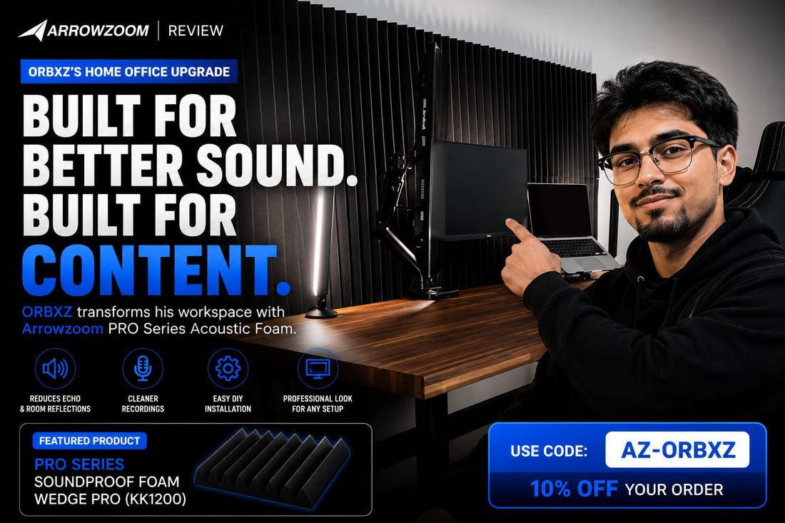 ORBXZ's Home Office Upgrade: Why He Chose Arrowzoom PRO Series Acoustic Foam